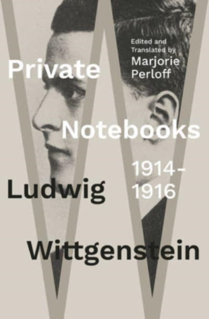 Book cover of: Private Notebooks: 1914-1916. By: Ludwig Wittgenstein