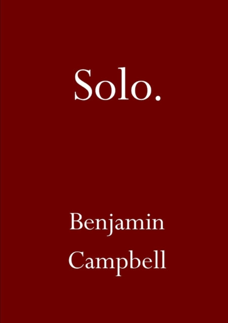 Book cover of: Solo. By: Benjamin Campbell