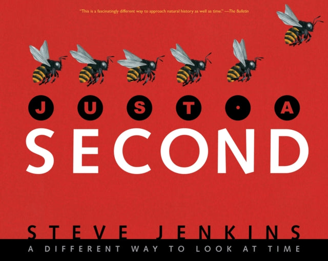 Book cover of: Just a Second. By: Steve Jenkins