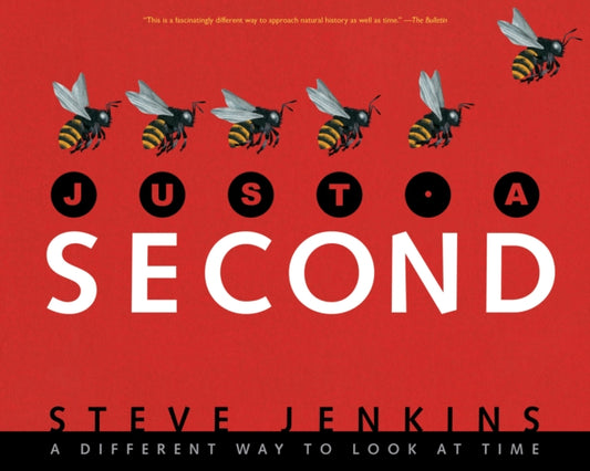 Book cover of: Just a Second. By: Steve Jenkins