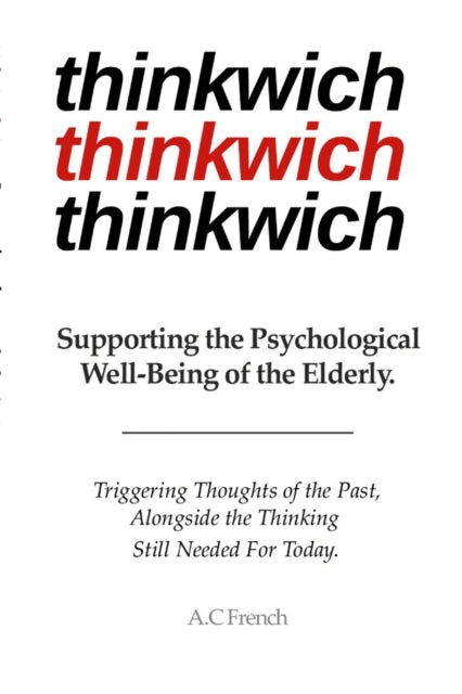 Book cover of: Thinkwich,Thinkwich,Thinkwich. By: A. C French