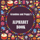 Book cover of: Grandma and Poppy's Alphabet Book. By: Shaz Lawrence