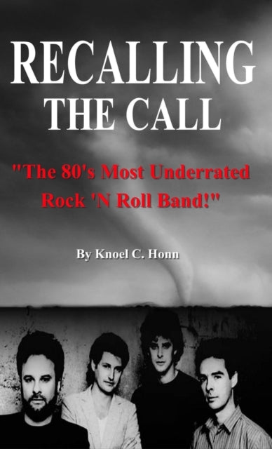 Book cover of: Recalling The Call. By: Knoel Honn