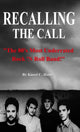 Book cover of: Recalling The Call. By: Knoel Honn
