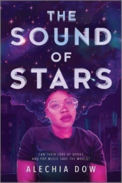 Book cover of: Sound of Stars. By: Alechia Dow