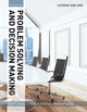 Book cover of: Illustrated Course Guides: Problem Solving and Decision Making - Soft Skills for a Digital Workplace. By: Jeff Butterfield