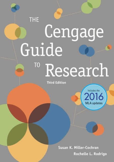 Book cover of: Cengage Guide to Research (w/ APA7E & MLA9E Updates). By: Susan Miller-Cochran