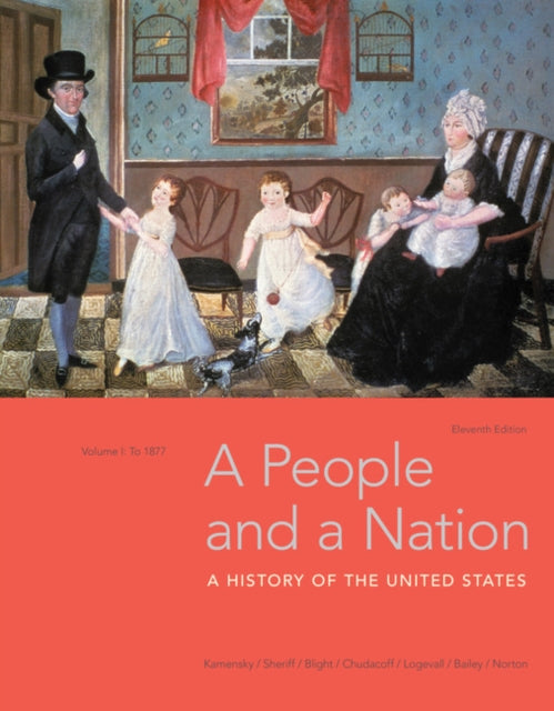 Book cover of: People and a Nation, Volume I: to 1877. By: Jane Kamensky