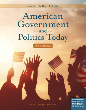 American Government and Politics Today