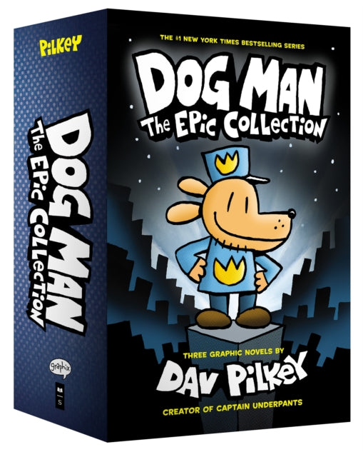 Book cover of: Dog Man 1-3: The Epic Collection. By: Dav Pilkey
