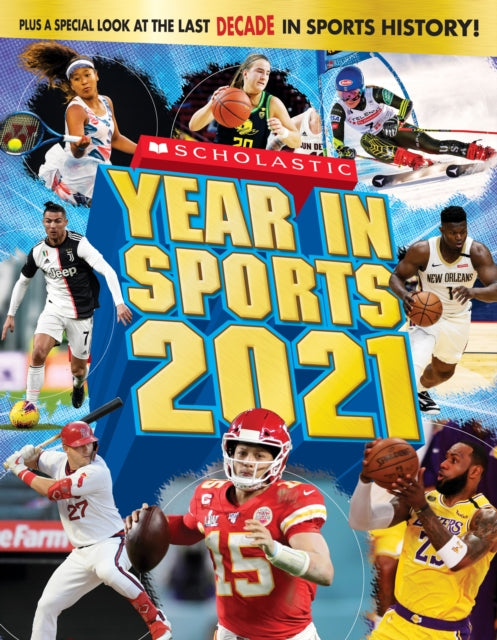 Scholastic Year in Sports 2021 9781338654714 James Buckley Jr.