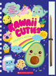 Book cover of: Kawaii Cuties: Scratch Magic. By: Becky HERRICK
