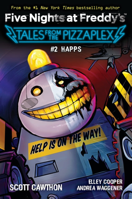 Book cover of: Happs (Five Nights at Freddy's: Tales from the Pizzaplex #2). By: Scott Cawthon