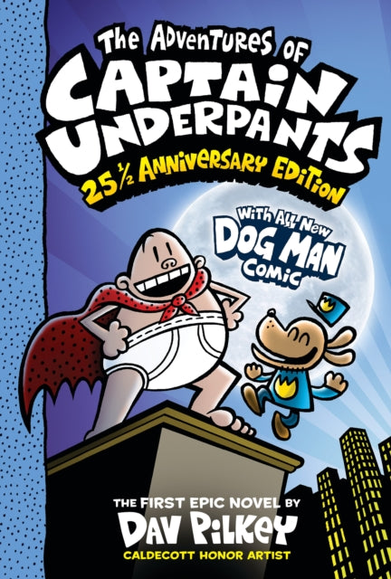 Book cover of: Adventures of Captain Underpants. By: Dav Pilkey