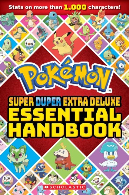 Pokemon Super Duper Extra Deluxe Essential Handbook 9781339028019 Scholastic