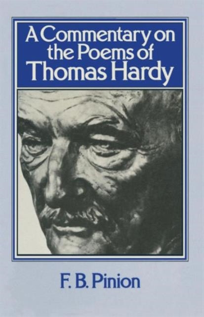 Book cover of: Commentary on the Poems of Thomas Hardy. By: F. B. Pinion