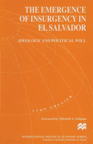 Emergence of Insurgency in El Salvador