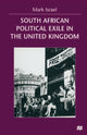Book cover of: South African Political Exile in the United Kingdom. By: Mark Israel