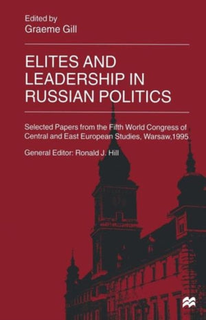 Elites and Leadership in Russian Politics