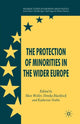 Book cover of: Protection of Minorities in the Wider Europe. By: M. Weller
