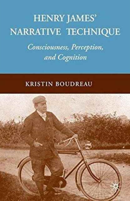 Book cover of: Henry James' Narrative Technique. By: K. Boudreau