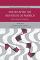 Book cover of: Poetry After the Invention of America. By: Michelle Gil-Montero