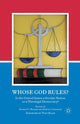 Book cover of: Whose God Rules?. By: N. Walker