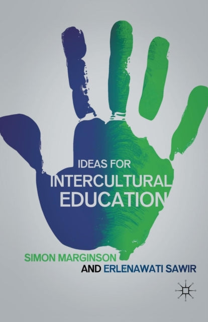 Book cover of: Ideas for Intercultural Education. By: S. Marginson