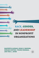 Book cover of: Race, Gender, and Leadership in Nonprofit Organizations. By: Marybeth Gasman