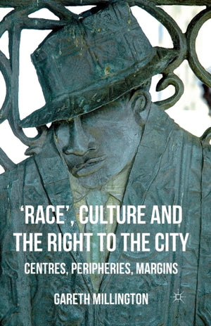 Race', Culture and the Right to the City