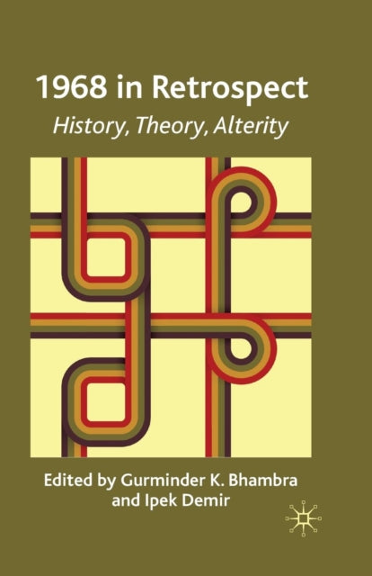 Book cover of: 1968 in Retrospect. By: G. Bhambra
