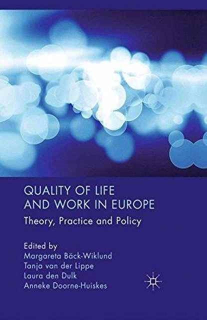 Book cover of: Quality of Life and Work in Europe. By: M. Bäck-Wiklund