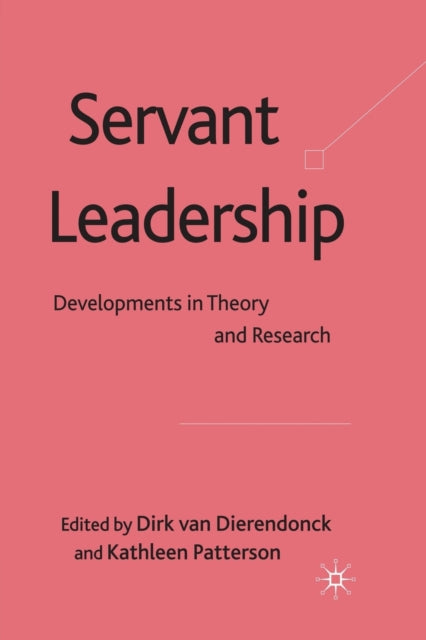 Book cover of: Servant Leadership. By: Dirk van Dierendonck