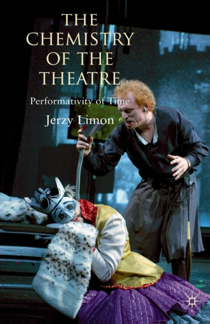 Book cover of: Chemistry of the Theatre. By: Jerzy Limon