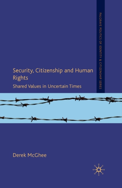 Book cover of: Security, Citizenship and Human Rights. By: D. McGhee