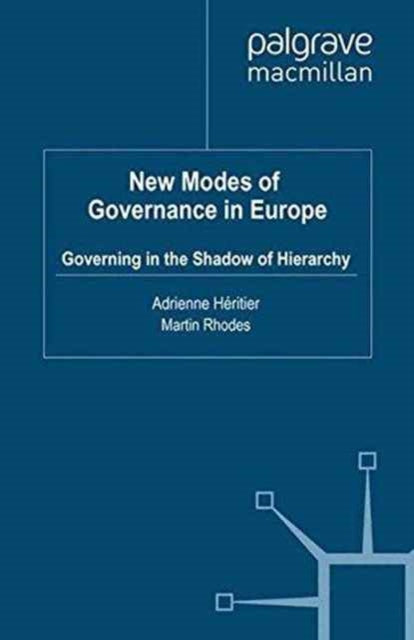 Book cover of: New Modes of Governance in Europe. By: A. Héritier