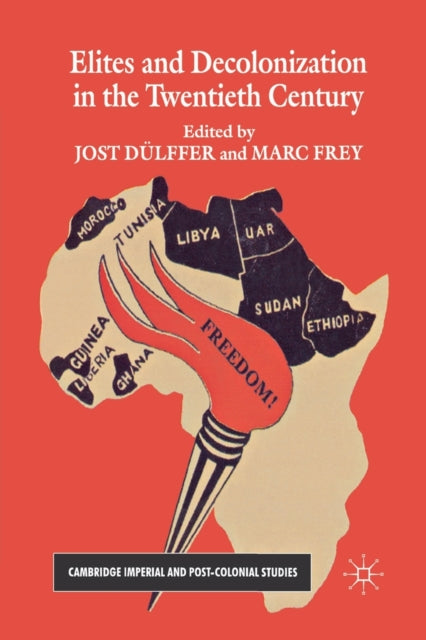 Book cover of: Elites and Decolonization in the Twentieth Century. By: Jost Dülffer