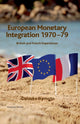 Book cover of: European Monetary Integration 1970-79. By: D. Ikemoto