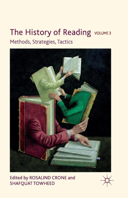 Book cover of: History of Reading, Volume 3. By: R. Crone
