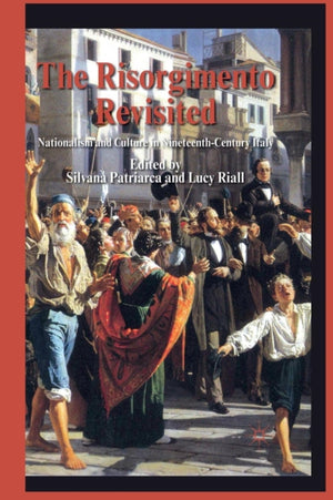 The Risorgimento Revisited