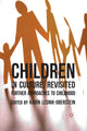 Book cover of: Children in Culture, Revisited. By: K. Lesnik-Oberstein