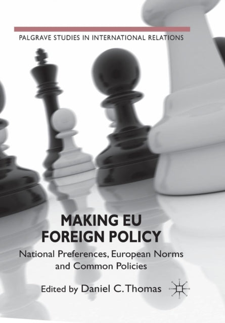 Book cover of: Making EU Foreign Policy. By: Thomas, D.