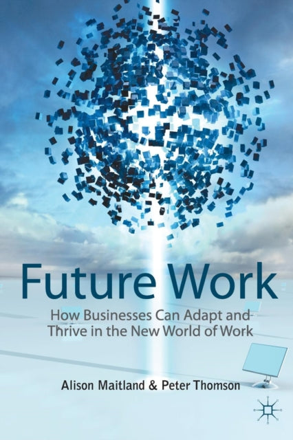 Book cover of: Future Work. By: A. Maitland