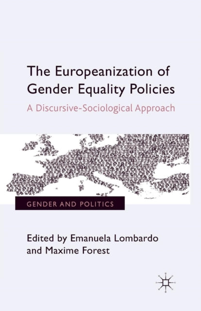 Book cover of: Europeanization of Gender Equality Policies. By: Emanuela Lombardo