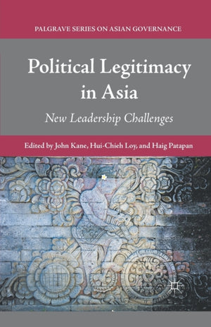 Political Legitimacy in Asia