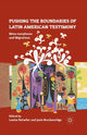 Book cover of: Pushing the Boundaries of Latin American Testimony. By: Louise Detwiler