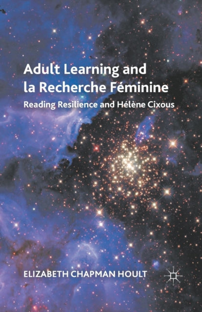 Book cover of: Adult Learning and la Recherche Feminine. By: E. Hoult