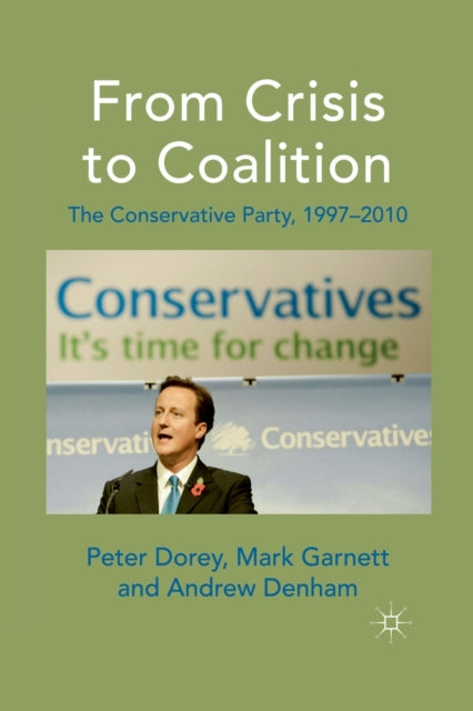 Book cover of: From Crisis to Coalition. By: P. Dorey