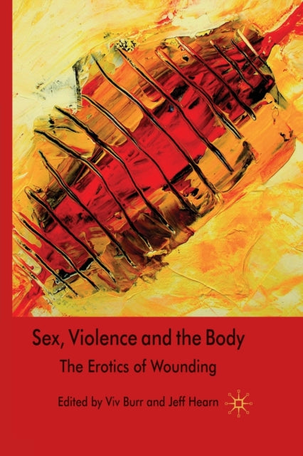 Book cover of: Sex, Violence and the Body. By: V. Burr