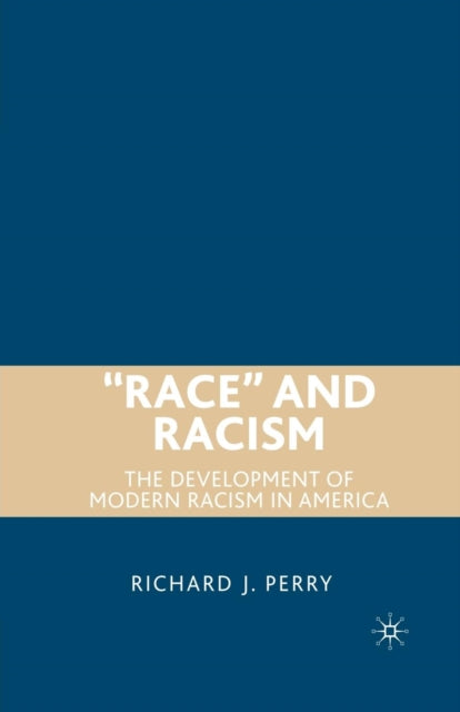 Book cover of: “Race” and Racism. By: R. Perry